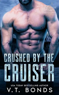 Crushed by the Cruiser: A Dark and Steamy Dystopian Romance