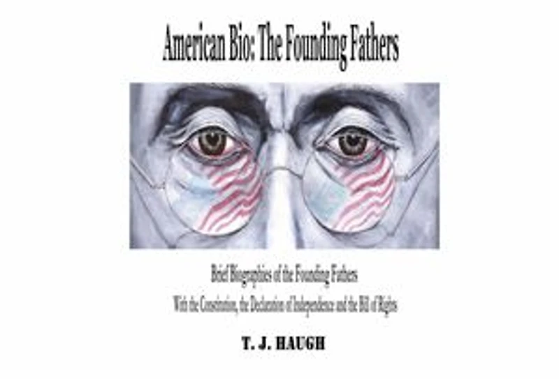 American Bio: The Founding Fathers