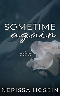 Sometime again: A tale of second chances and endless love.. Fans of emotional and heartfelt love stories, readers who enjoy second-chance romance.