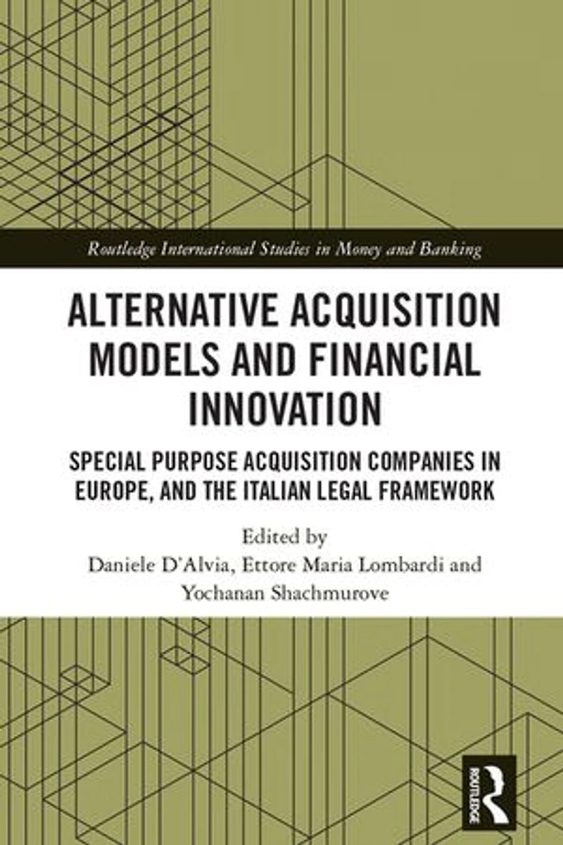 Alternative Acquisition Models and Financial Innovation: Special Purpose Companies Europe, the Italian Legal Framework