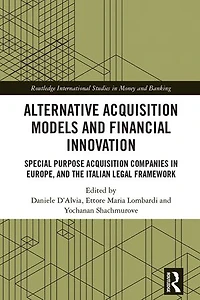 Alternative Acquisition Models and Financial Innovation: Special Purpose Companies Europe, the Italian Legal Framework