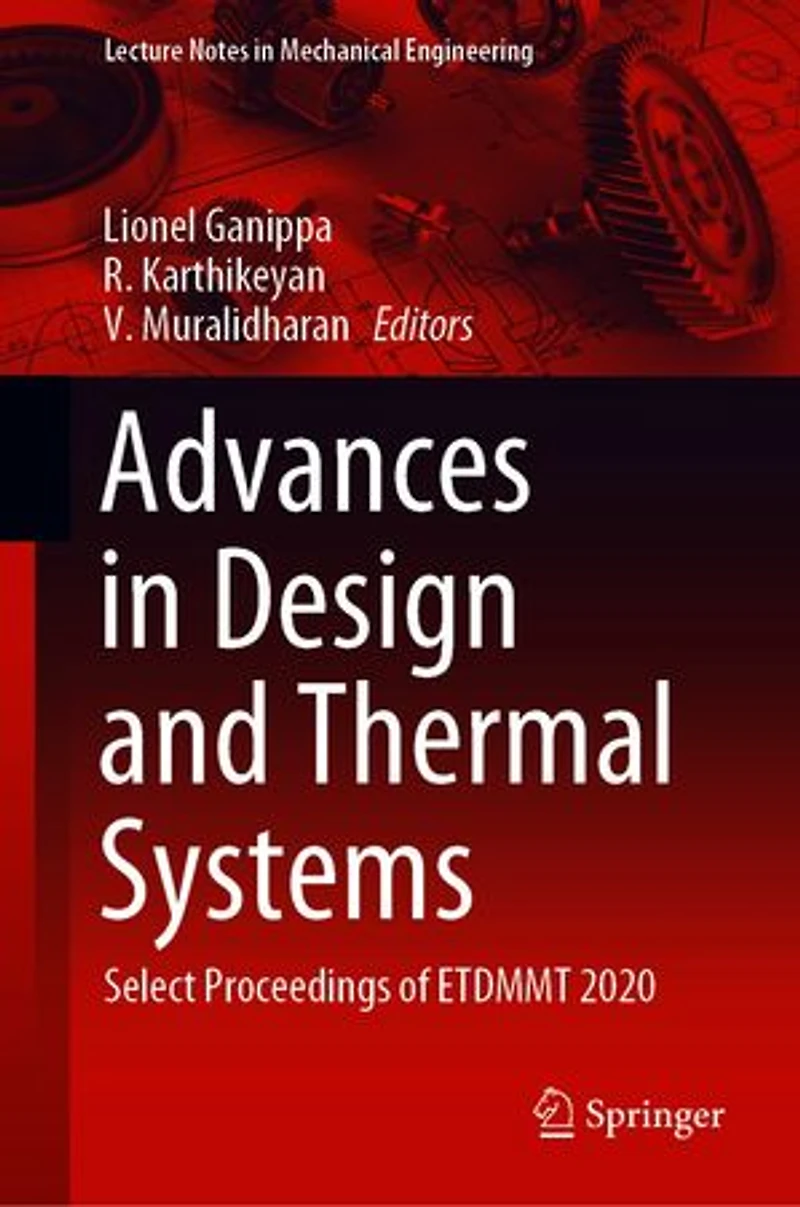 Advances Design and Thermal Systems: Select Proceedings of ETDMMT 2020