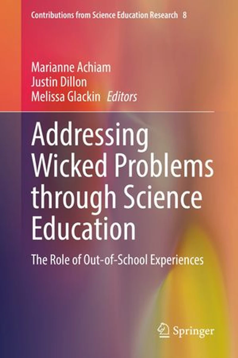 Addressing Wicked Problems Through Science Education: The Role Of Out-of-school Experiences