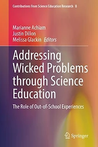 Addressing Wicked Problems Through Science Education: The Role Of Out-of-school Experiences