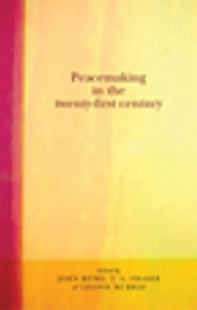 Peacemaking the twenty-first century