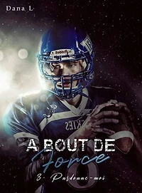 À bout de force 3 – Pardonne-moi