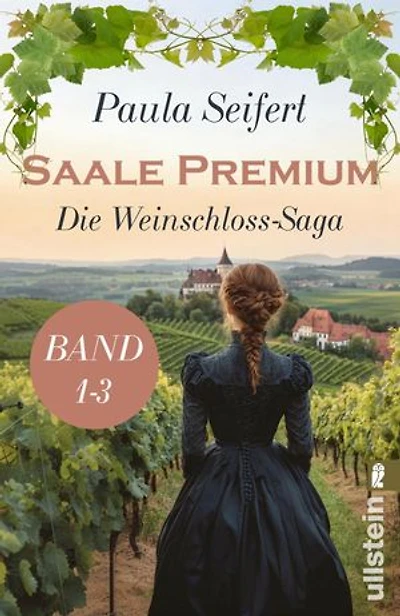 Die Weinschloss-Saga 1-3: Eine dramatische Familiengeschichte über drei Generationen inspiriert von wahren Begebenheiten | Für alle Leser:innen von Petra Durst-Benning