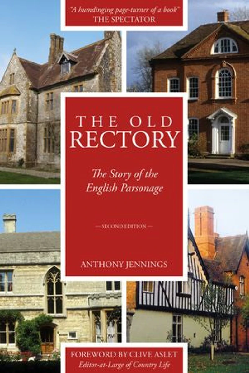 the Old Rectory: Story of English Parsonage