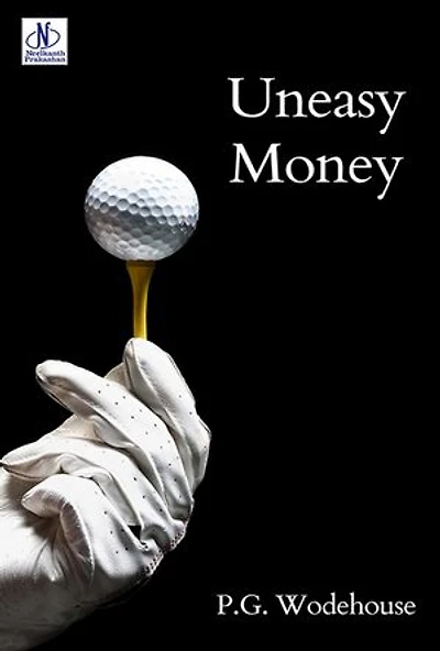 Uneasy Money