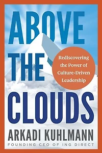 Above the Clouds: Rediscovering Power of Culture-Driven Leadership