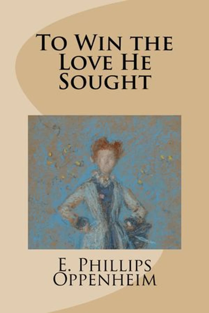 To Win The Love He Sought