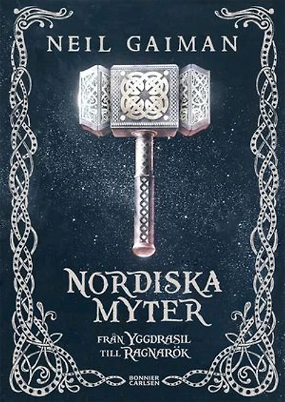 Nordiska myter : från Yggdrasil till Ragnarök