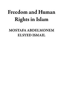 Freedom and Human Rights in Islam