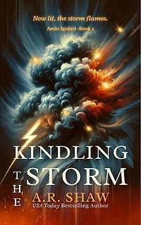 Kindling the Storm: Anslo Ignited, #2