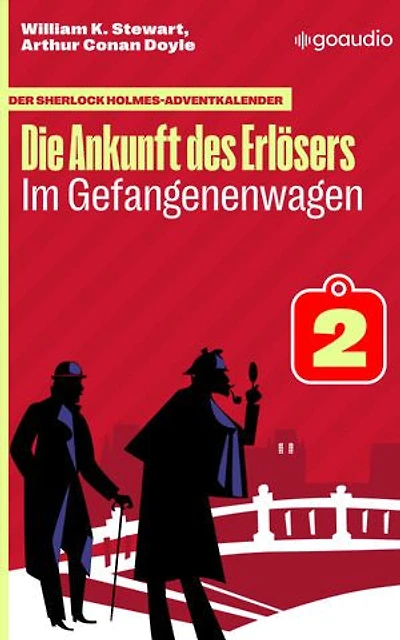 Im Gefangenenwagen: Der Sherlock Holmes-Adventkalender: Die Ankunft des Erlösers, Folge 2