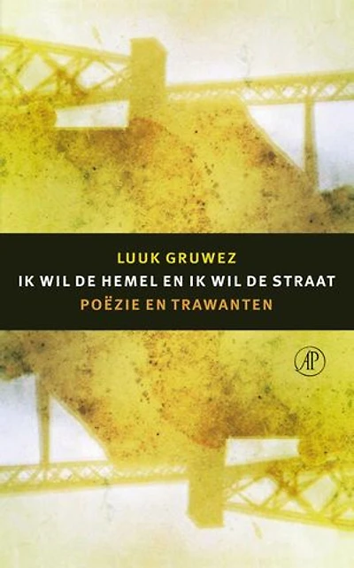 Ik wil de hemel en ik wil de straat: poëzie en trawanten