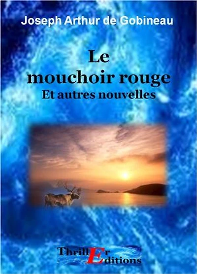 Le Mouchoir rouge et autres nouvelles