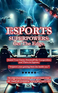 Esports Superpowers: Get The Edge.
