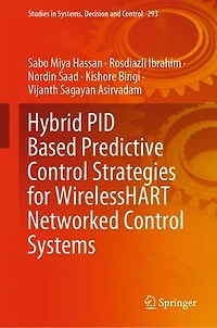 Hybrid Pid Based Predictive Control Strategies For Wirelesshart Networked Systems