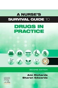 A Nurse's Survival Guide to Drugs Practice