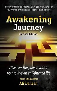 Awakening Journey: Discover the power within you to live an enlightened life