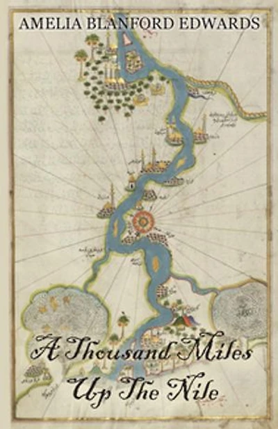A Thousand Miles Up the Nile
