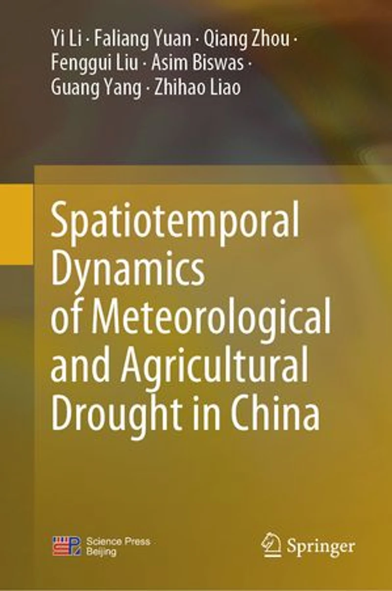 Spatiotemporal Dynamics of Meteorological and Agricultural Drought China