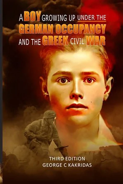 A Boy Growing Up Under The German Occupation And The Greek Civil War