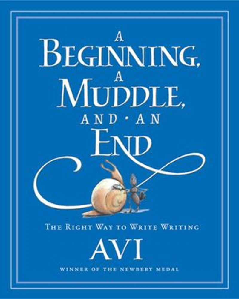 A Beginning, a Muddle, and an End: The Right Way to Write Writing