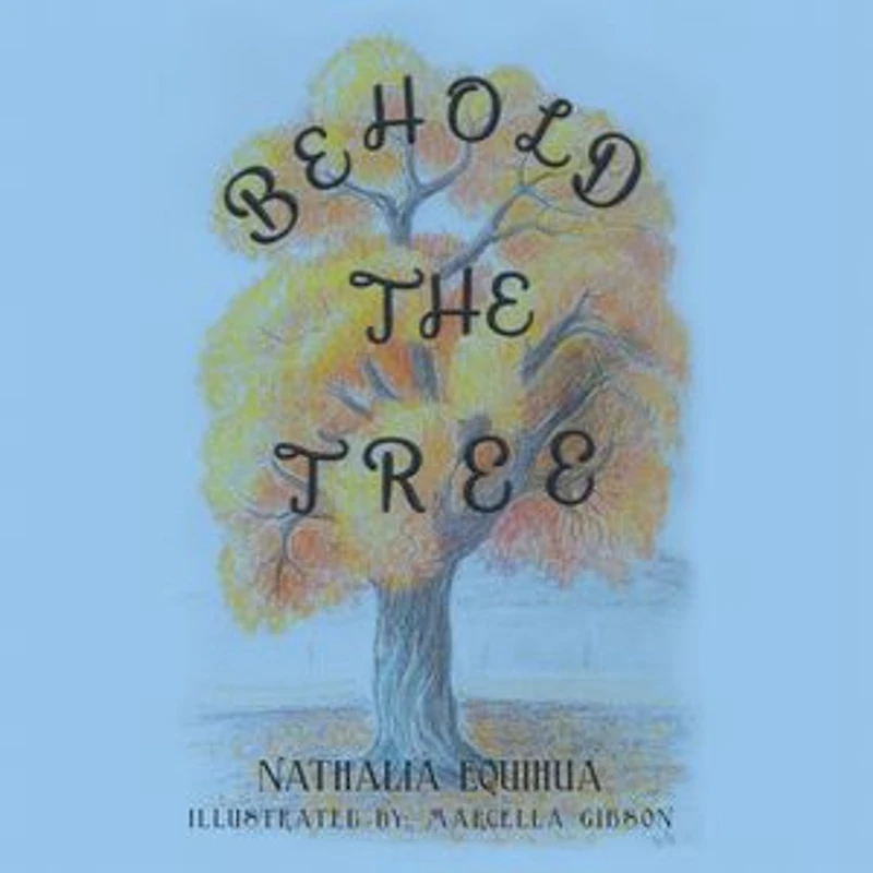 Behold The Tree