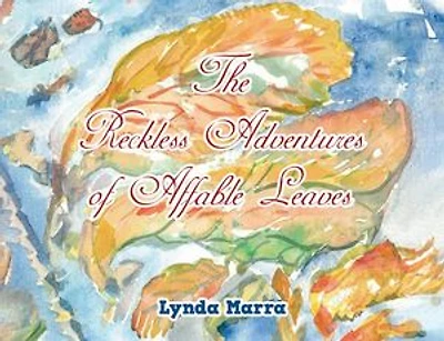 The Reckless Adventures of Affable Leaves