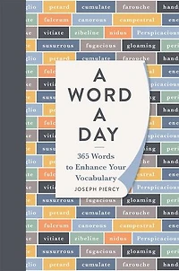 a Word Day: 365 Words to Enhance Your Vocabulary