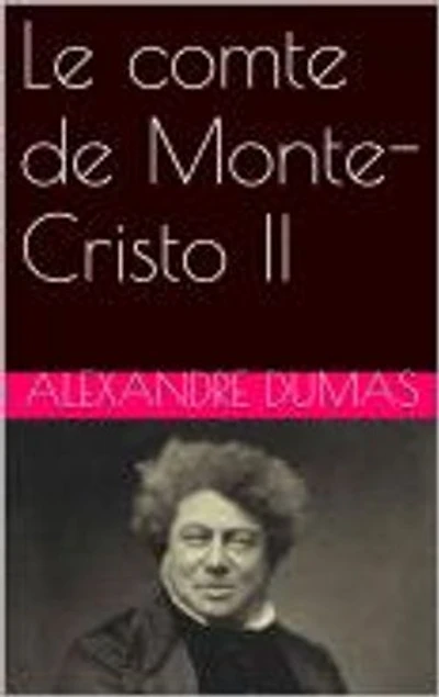 Le comte de Monte-Cristo II
