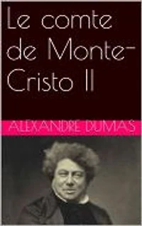 Le comte de Monte-Cristo II