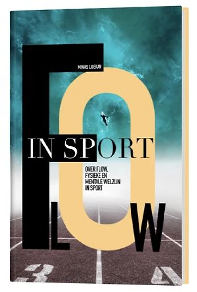 Flow in Sport: Over flow, fysieke en mentale welzijn in sport