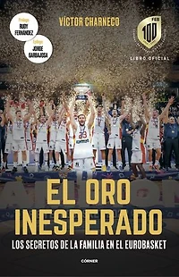 El oro inesperado: Los secretos de la familia en el Eurobasket