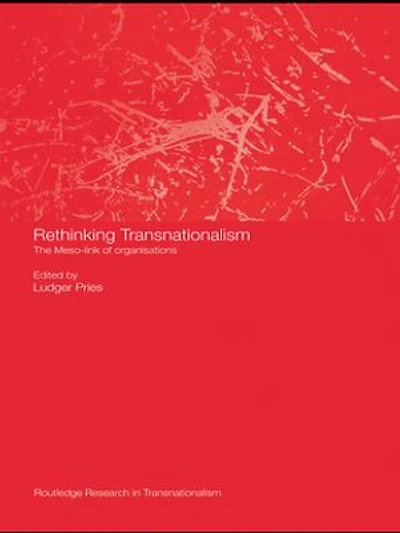Rethinking Transnationalism: The Meso-link Of Organisations