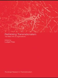 Rethinking Transnationalism: The Meso-link Of Organisations