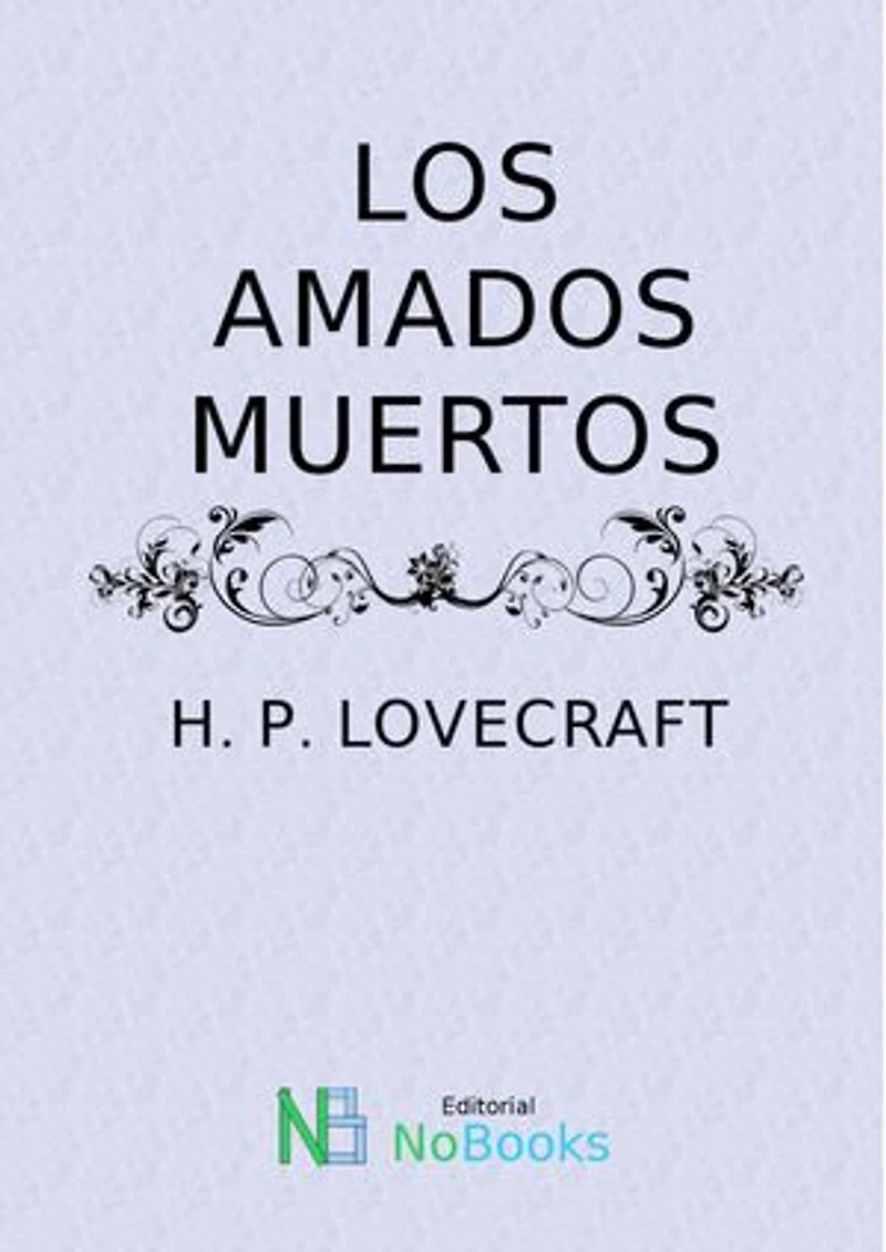 Los amados muertos