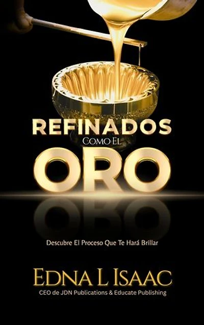 Refinados Como El Oro