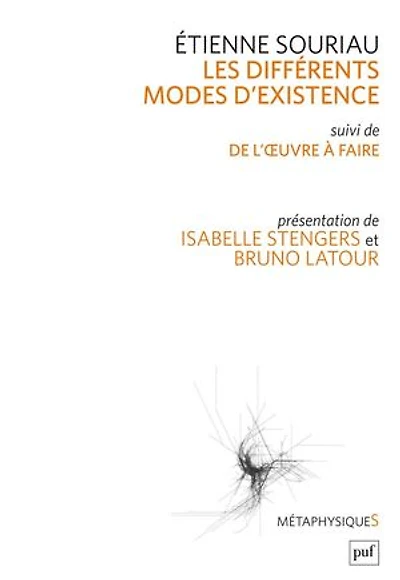 Les différents modes d'existence ; Du mode de l'oeuvre à faire