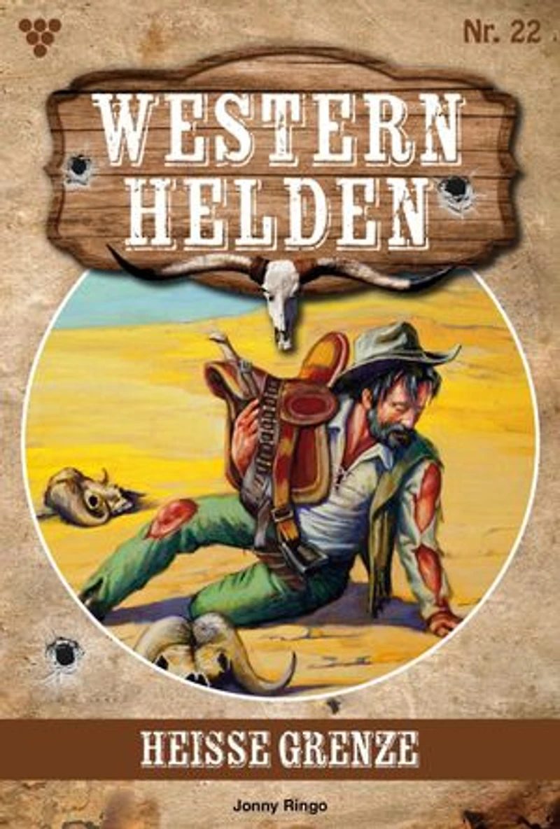 Heiße Grenze: Western Helden 22 – Western