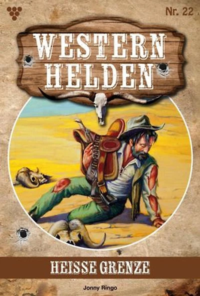 Heiße Grenze: Western Helden 22 – Western