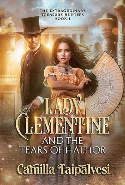 Lady Clementine and the Tears of Hathor
