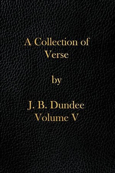 A Collection of Verse: Volume V