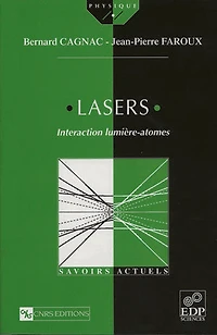 Lasers: interaction lumière-atomes