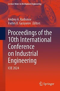 Proceedings of the 10th International Conference on Industrial Engineering: ICIE 2024