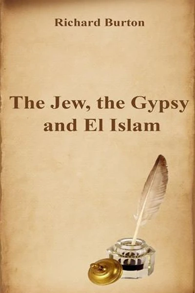 The Jew, the Gypsy and El Islam