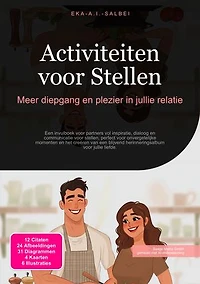 Activiteiten voor Stellen: Meer diepgang en plezier in jullie relatie
