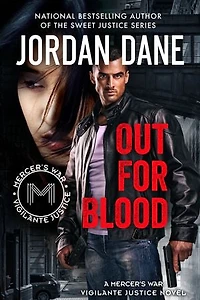 Out for Blood: (Mercer's War Series - Book 2)